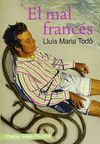 EL MAL FRANC�S