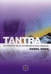 TANTRA.LA INICIACION DE UN OCCIDENTAL AL AMOR ABSOLUTO