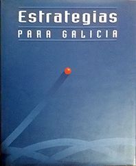 ESTRATEGIAS PARA GALICIA