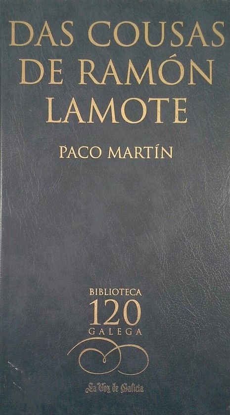 DAS COUSAS DE RAM�N LAMOTE