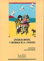 LITERATURA INFANTIL Y ENSEANZA DE LA LITERATURA
