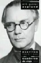 ERIK CUNNAR ASPLUND, ESCRITOS 1906-1940. CUADERNO DEL VIAJE A ITALIA DE 1913