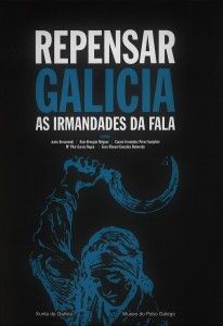 REPENSAR GALICIA: AS IRMANDADES DA FALA