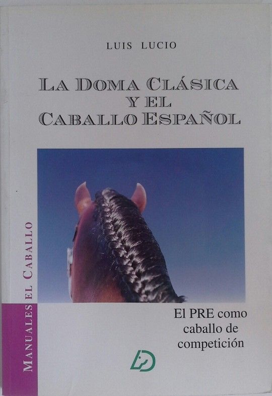 LA DOMA CLSICA Y EL CABALLO ESPAOL