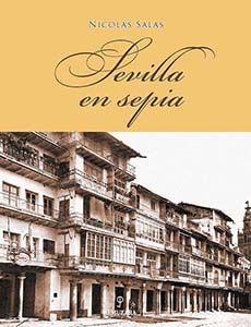 SEVILLA EN SEPIA
