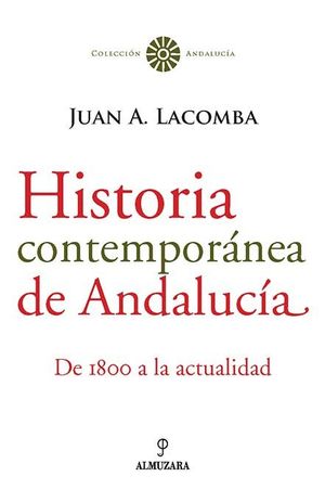 HISTORIA CONTEMPORNEA DE ANDALUCA