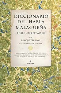DICCIONARIO DEL HABLA MALAGUE�A