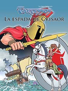 TARTESSOS. LA ESPADA DE CRISAOR