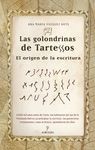 GOLONDRINAS DE TARTESSOS LAS. S/EL ORIGEN DE LA ESCRITURA