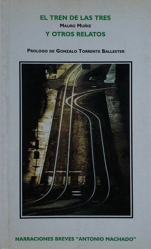 EL TREN DE LAS TRES Y OTROS RELATOS