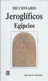 DICC. JEROGLIFICOS EGIPCIOS.RUSTICA