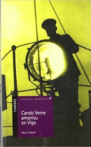 CANDO VERNE AMARROU EN VIGO