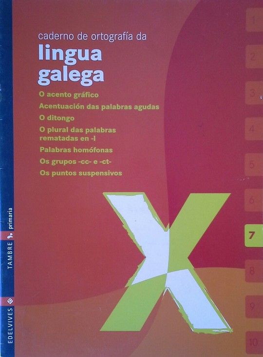 CADERNO 7 DE ORTOGRAFIA DA LINGUA GALEGA