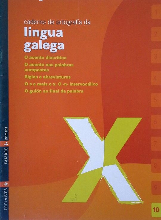 CADERNO 10 DE ORTOGRAFIA DA LINGUA GALEGA