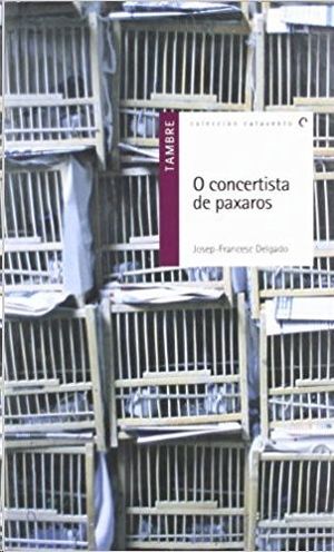 O CONCERTISTA DE PAXAROS