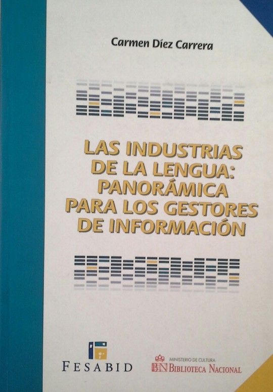 LAS INDUSTRIAS DE LA LENGUA