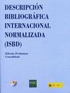 DESCRIPCIN BIBLIOGRFICA INTERNACIONAL NORMALIZADA (ISBD)