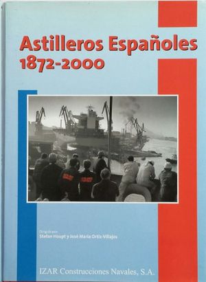 ASTILLEROS ESPA�OLES 1872-2000