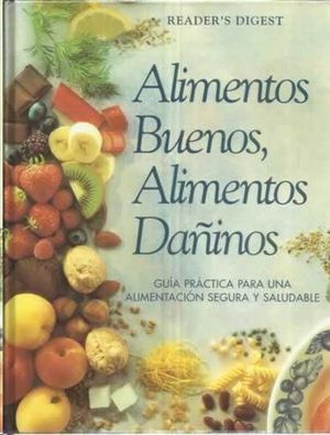 ALIMENTOS BUENOS, ALIMENTOS DA�INOS