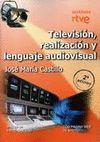 TELEVISIN, REALIZACIN Y LENGUAJE AUDIOVISUAL