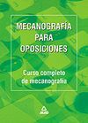MECANOGRAFIA PARA OPOSICIONES. CURSO COMPLETO DE MECANOGRAFIA