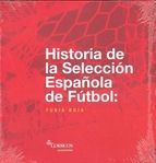 HISTORIA DE LA SELECCI�N ESPA�OLA DE F�TBOL