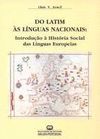 SI03. DO LATIM AS LINGUAS NACIONAIS: INTRODU�AO E H�.SOCIAL
