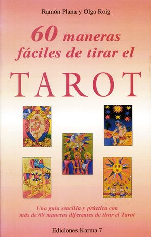 60 MANERAS FCILES DE TIRAR EL TAROT