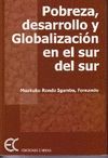 POBREZA,DESARROLLO Y GLOBALIZACION EN EL SUR DEL SUR