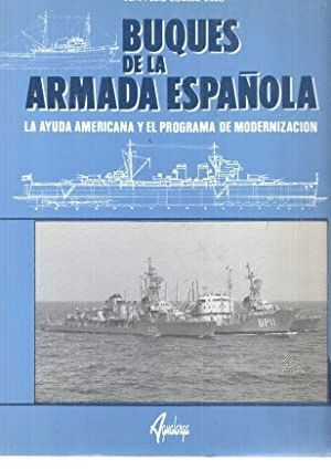 BUQUES DE LA ARMADA ESPAOLA: LA AYUDA AMERICANA Y EL PROGRAMA DE MODE