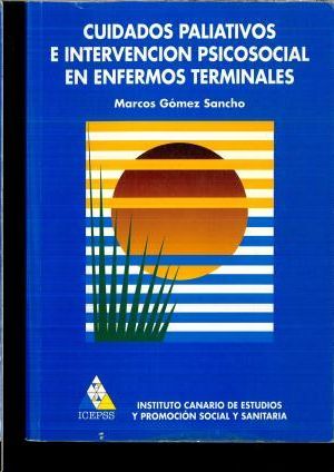 CUIDADOS PALIATIVOS E INTERVENCION PSICOSOCIAL EN EFERMOS TERMINALES