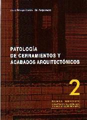 PATOLOGIA DE CERRAMIENTOS Y ACABADOS ARQUITECTONICOS