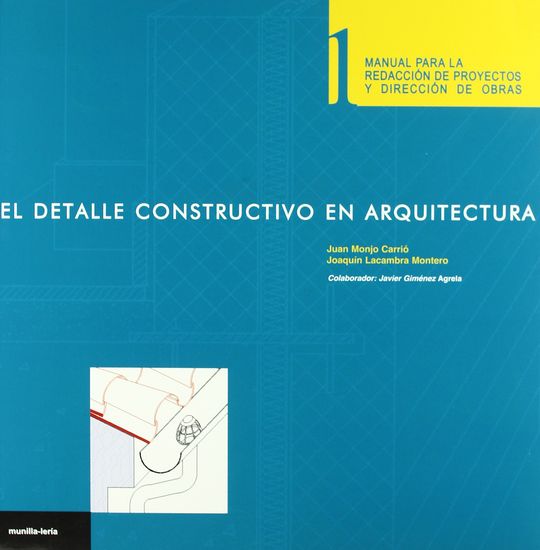 EL DETALLE CONSTRUCTIVO EN ARQUITECTURA