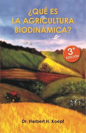 QU ES LA AGRICULTURA BIODINMICA?