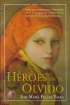 HEROES EN EL OLVIDO