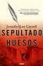 SEPULTADO CON SUS HUESOS
