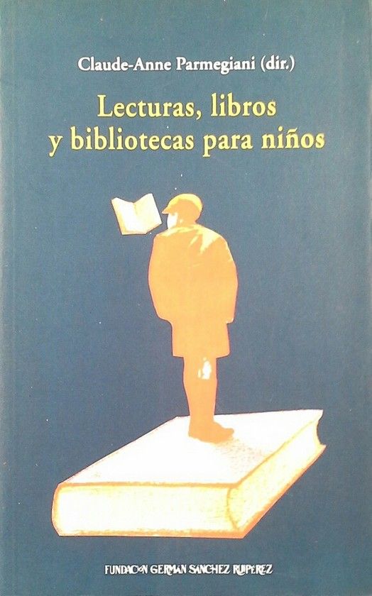 LECTURAS, LIBROS Y BIBLIOTECAS PARA NI�OS