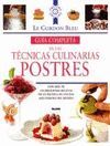 GUA COMPLETA DE LAS TCNICAS CULINARIAS. POSTRES