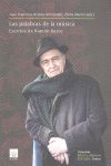PALABRAS DE LA MUSICA,LAS-ESCRITOS DE RAMON BARCE