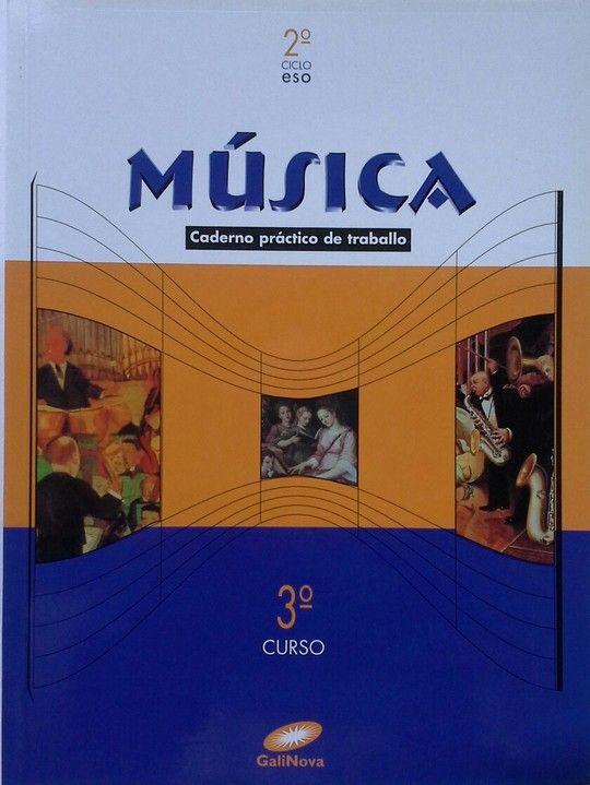 MSICA, 3 ESO, 2 CICLO. CADERNO