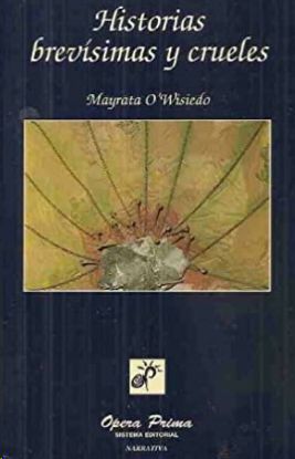 HISTORIAS BREV�SIMAS Y CRUELES