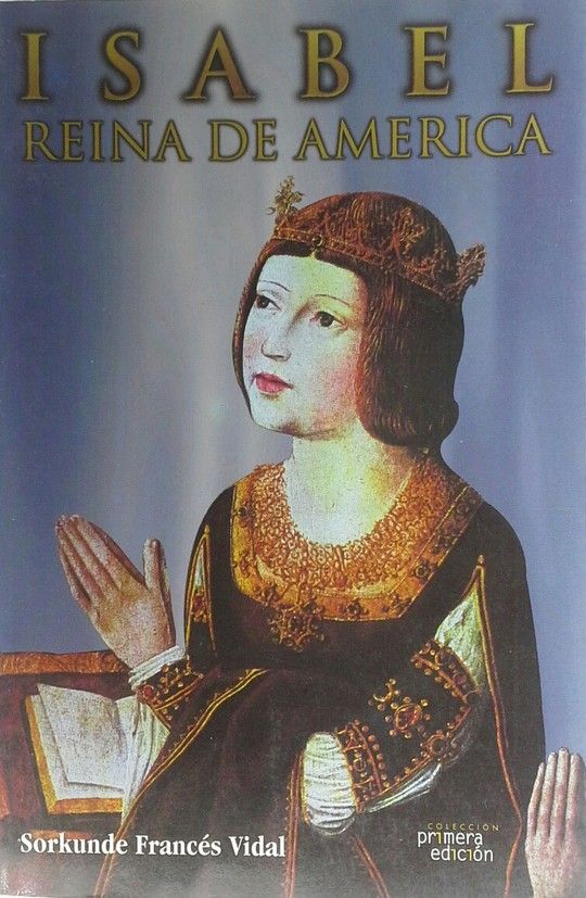 ISABEL, REINA DE AM�RICA