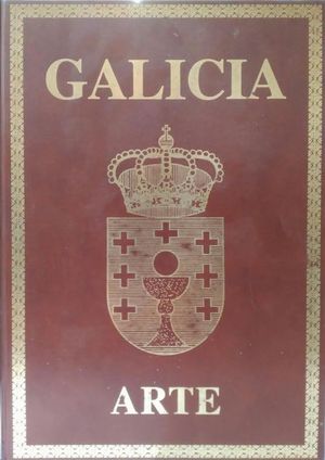 GALICIA TOMO XI  ARTE  ARTE MEDIEVAL II