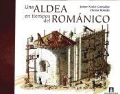 UNA ALDEA EN TIEMPOS DEL ROM�NICO
