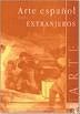 ARTE ESPA�OL PARA EXTRANJEROS