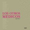 LOS OTROS MEDICOS