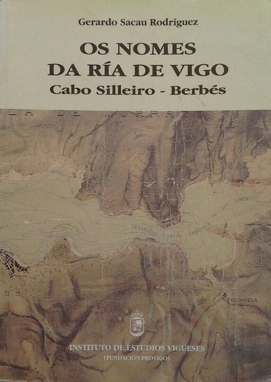 OS NOMES DA RIA DE VIGO, CABO SILLEIRO, BERBÉS