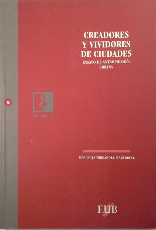 CREADORES Y VIVIDORES DE CIUDADES