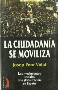 CIUDADANIA SE MOVILIZA:LOS MOVIMENTOS SOCIALES Y LA GLOBALIZACION EN E