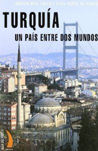 TURQUIA UN PAIS ENTRE DOS MUNDOS
